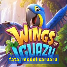 fatal model caruaru